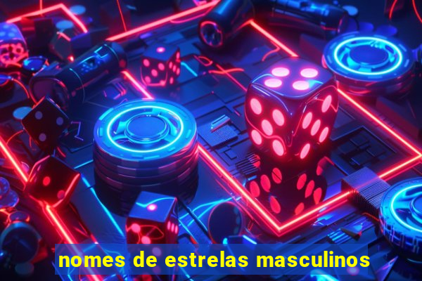 nomes de estrelas masculinos